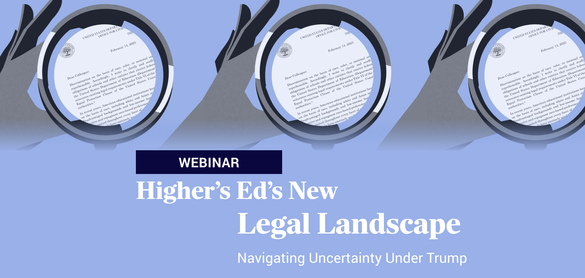 Higher Ed's New Legal Landscape | Navigating Uncertainty Under Trump