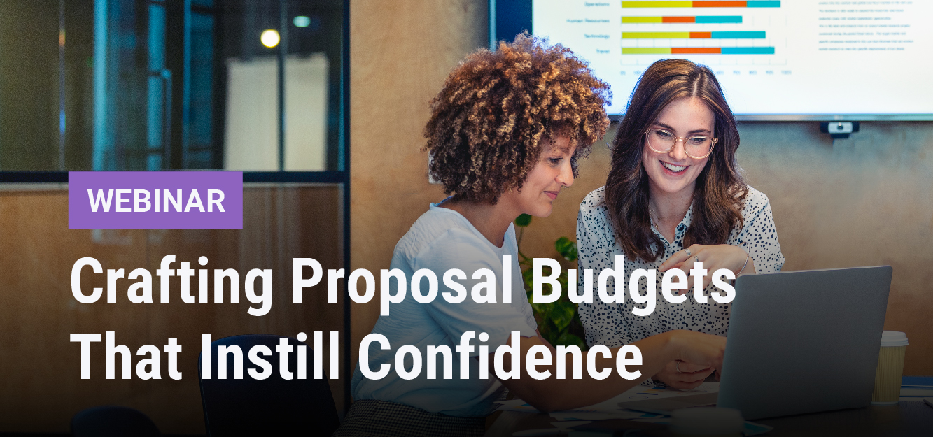 Crafting Proposal Budgets That Instill Confidence