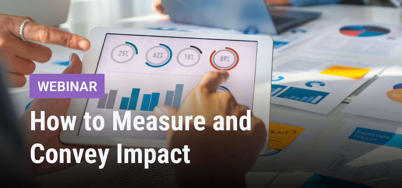 How to Measure and Convey Impact