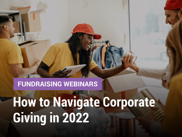 How to Navigate Corporate Giving in 2022