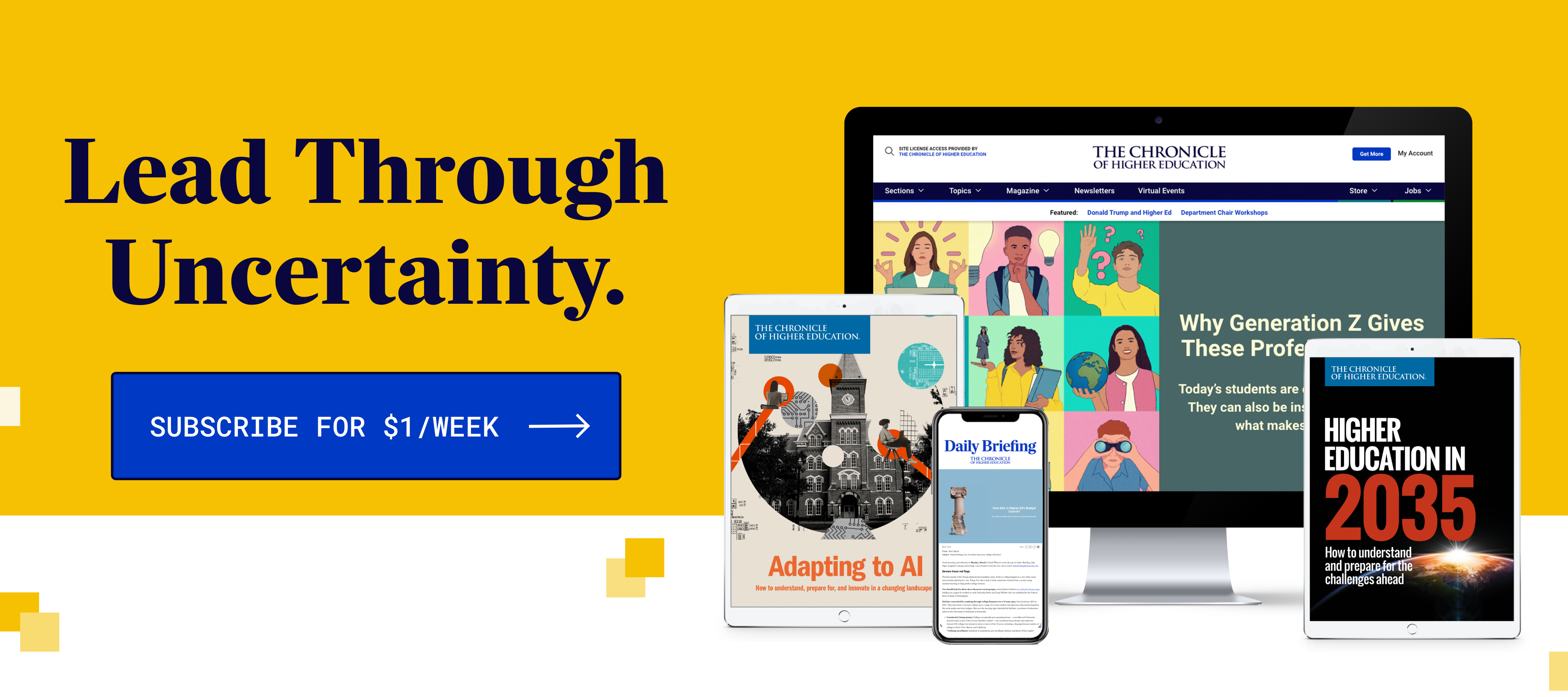 Lead Through Uncertainty. Subscribe for $1/Week
