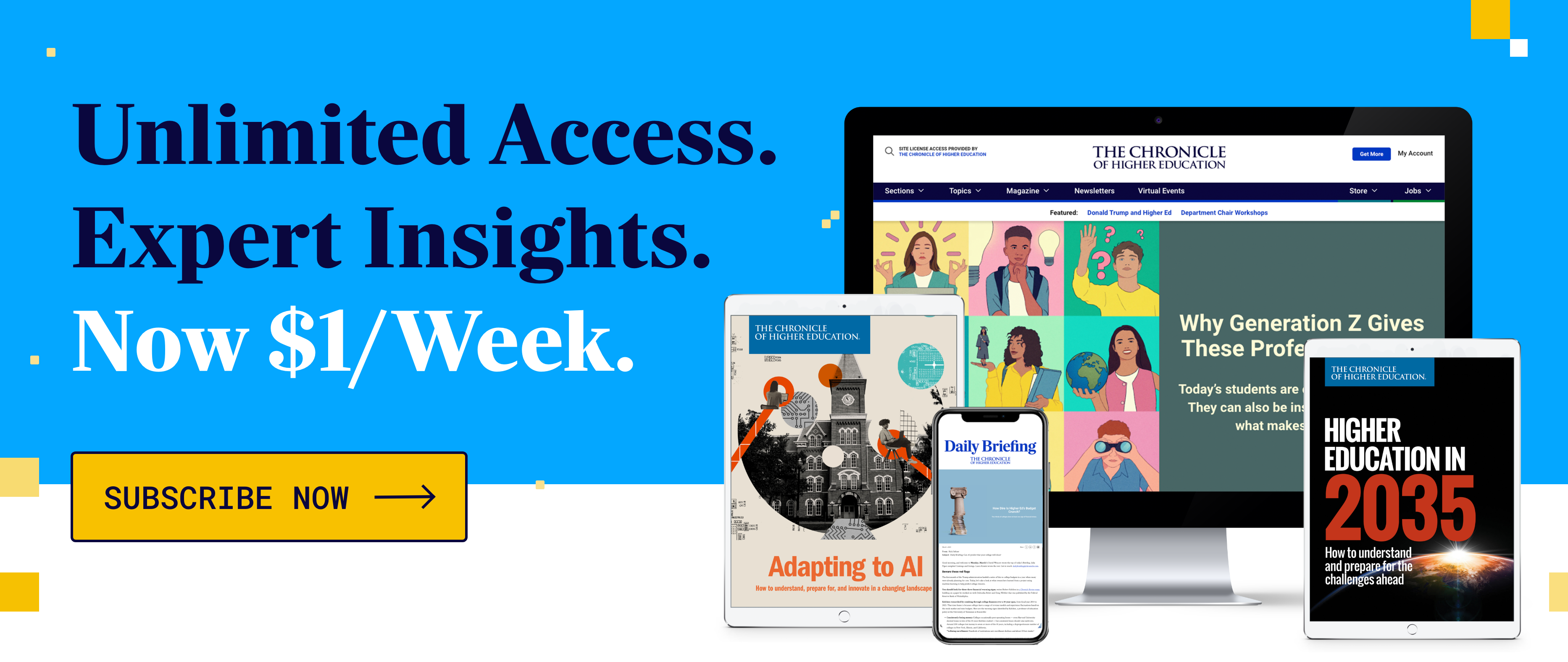 Unlimited Access. Expert Insights. Now $1/Week.