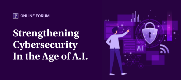 Strengthening Cybersecurity In the Age of A.I.