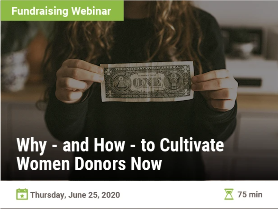 Why - and How - to Cultivate Women Donors Now Webinar