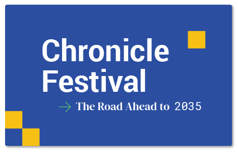 Chronicle Festival: Road Ahead to 2035