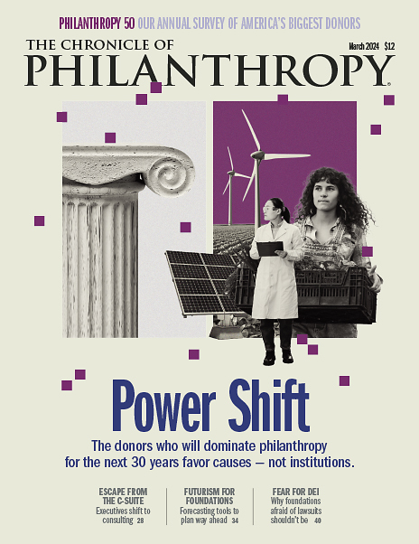 Philanthropy 50: Power Shift - March 2024 Issue