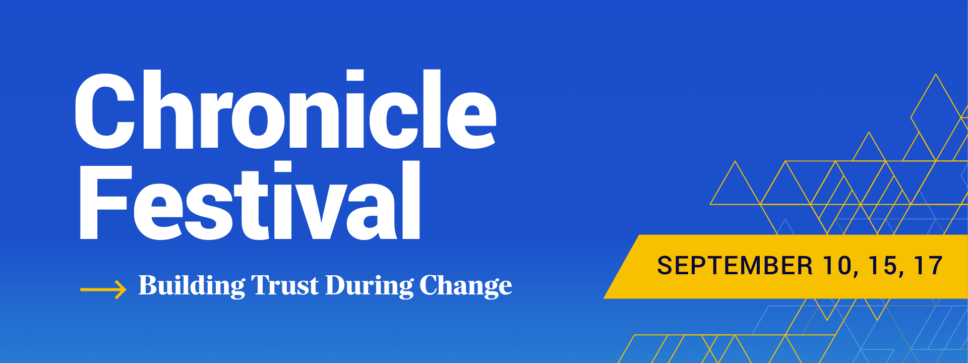 Chronicle Festival: Building Trust During Change Banner