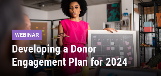 Webinar | Developing a Donor Engagement Plan for 2024