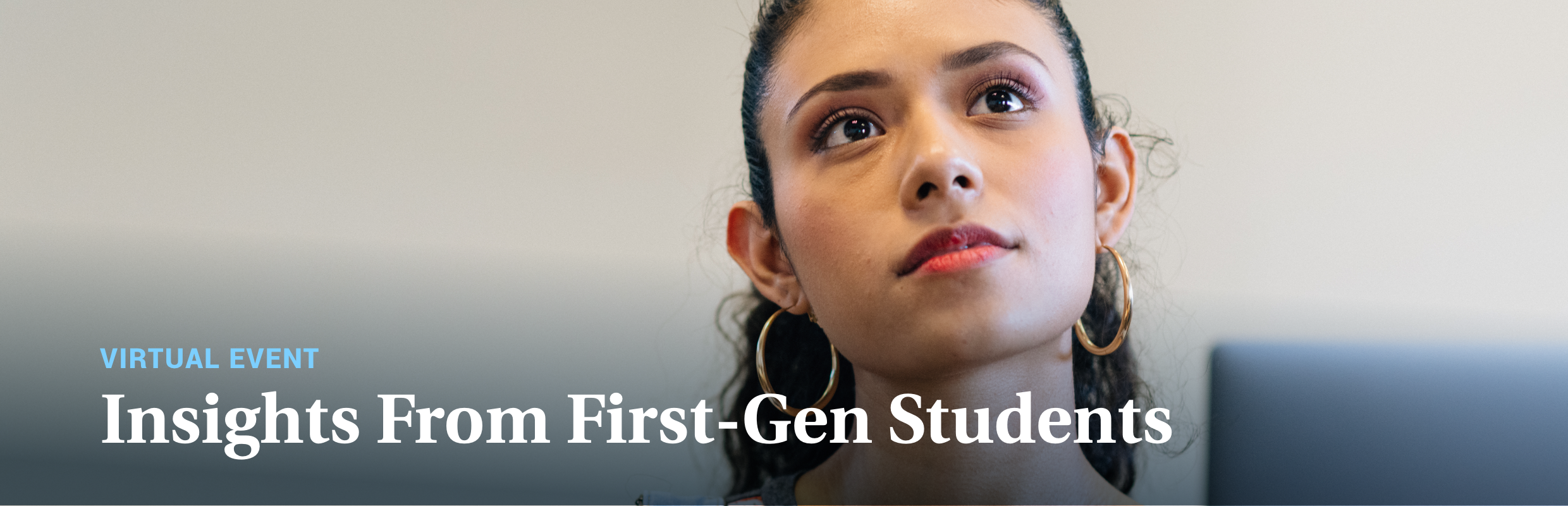 Insights from First-Gen Students