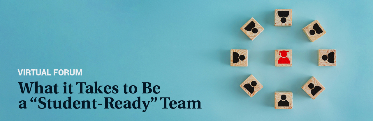 What it Takes to Be a "Student-Ready" Team