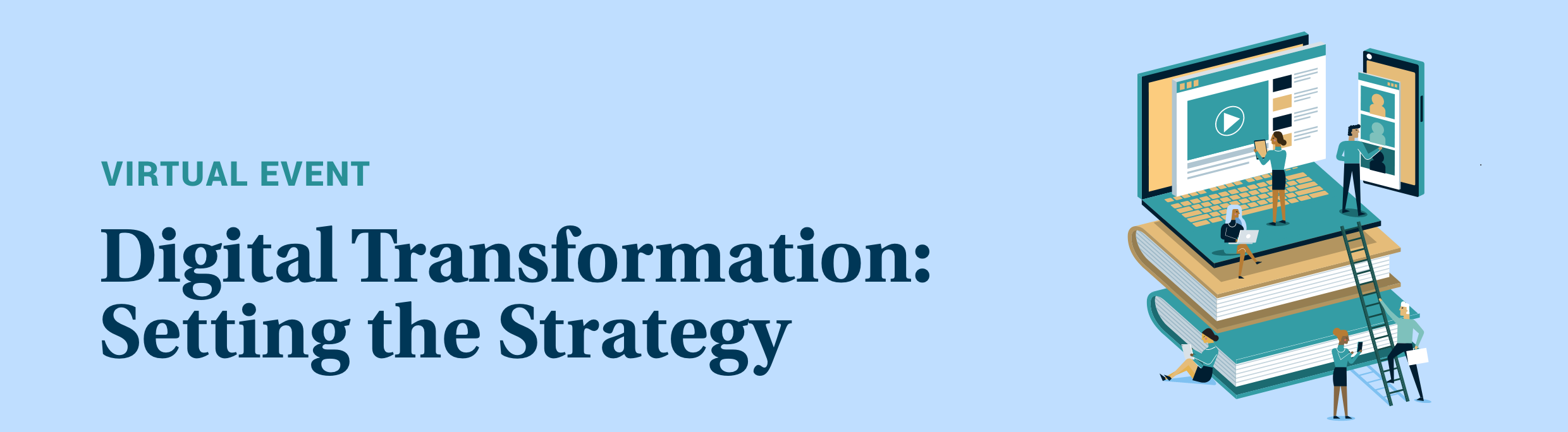 Digital Transformation: Setting the Strategy