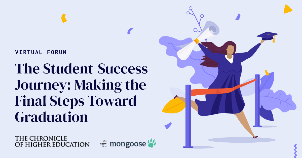 The Student-Success Journey: Making the Final Steps Toward Graduation