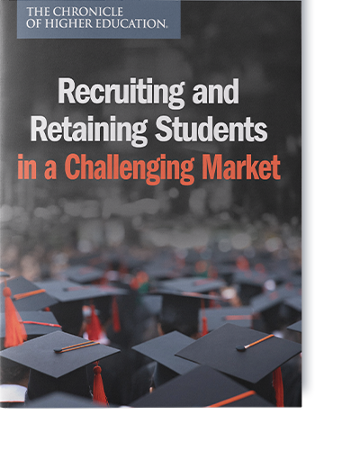 Recruiting and Retaining Students in a Challenging Market