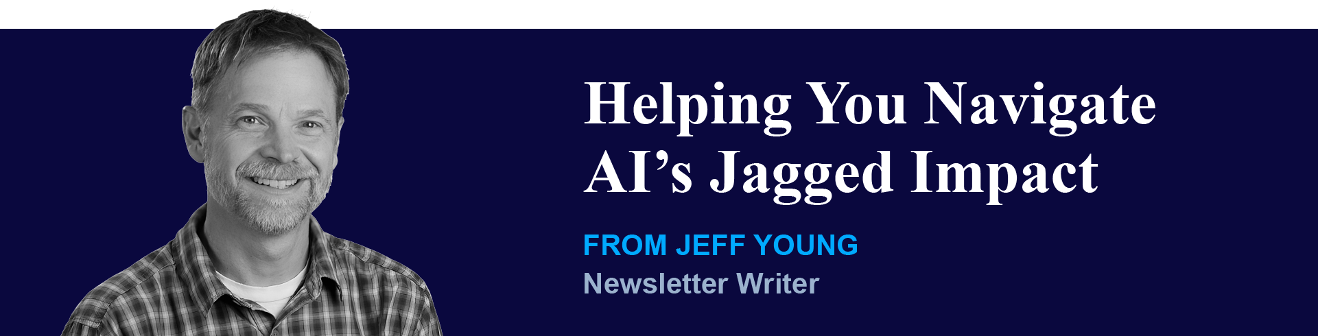 Helping You Navigate AI's Jagged Impact