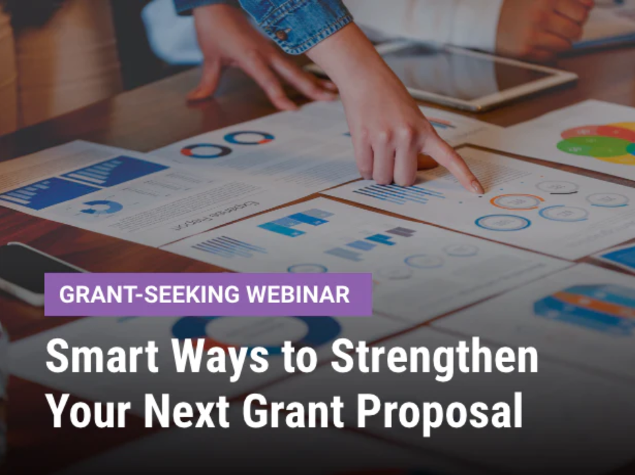 Smart Ways to Strengthen Your Next Grant Proposal