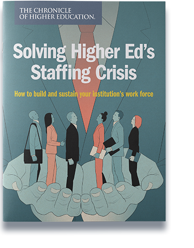 Solving Higher Ed's Staffing Crisis